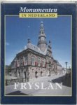 Ronald& Kolman, Chris - E.a. Stenvert - Monumenten in Nederland Friesland / Fryslan