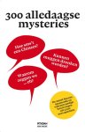 Juliette Vasterman - 300 alledaagse mysteries