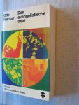 Riecker, Otto - Das evangelistische Wort Riecker, Otto - Das evangelistische Wort