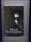 LOW, GENNITA - Blind Vertrouwen - Hart of hoofd. Een fatale beslissing .... Thriller
