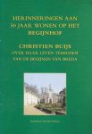 Christien Buijs - Herinneringen aan 50 jaar wonen op het Begijnhof