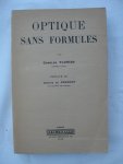 Florian, Charles - Optique sans formules.