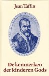 Taffin, Jean - De kenmerken der kinderen Gods