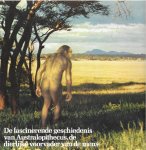 EDEY MAITLAND A. EN DE RED.TIME-LIFE BOEKEN - De ontbrekende schakel. Het ontstaan der mensheid.