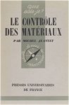 Michel Jeantet - Le contrôle des matériaux
