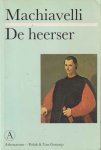 Machiavelli, Niccolò - De heerser. Uit het Italiaans vertaald, ingeleid en toegelicht door Frans Dooren