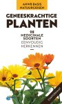 Eva-Maria Dreyer 182296 - Geneeskrachtige planten 98 medicinale soorten eenvoudig herkennen