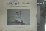 Eirik G. Jansen, Trygve Bolstad - Sailing Against the Wind Boats and Boatsmen of Bangladesh