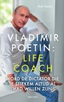 Rob Sears - Vladimir Poetin: Life Coach