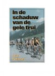 nelissen, jean - in de schaduw van de gele tui