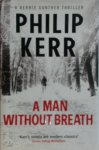 Philip Kerr - A Man Without Breath