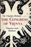 WEBSTER Charles (Sir) - The Congress of Vienna, 1814-1815