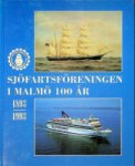 Cappelin, Sven a.o. - Sjofartsforeningen I Malmo 100 AR 1893-1993