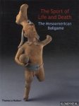 Whittington, E. Michael - The sport of life and death: the Mesoamerican ballgame