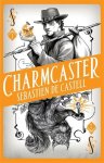 Sebastien de Castell 242089 - Spellslinger 3: Charmcaster Book Three in the page-turning new fantasy series