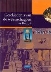Robert Halleux - Geschiedenis van de wetenschappen in België 1815-2000 / 2 delen set.