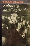 ORWELL George - Saluut aan Catalonië (vertaling van Homage to Catalonia - 1938)