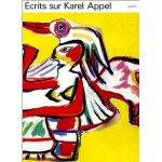 Vinkenoog. /  Berger. - ECRITS SUR KAREL APPEL