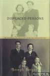 Berger, Joseph - Displaced persons: growing up American after the Holocaust