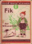 Hulst, W.G. van de (ill.: Tjeerd Bottema) - Fik [Voor Onze Kleinen, deel 1]