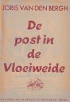 Bergh, Joris van den - De post in de Vloeiweide
