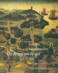 Nelleke Noordervliet - 'Op de zeef van de tijd' Een geschiedenis van Nederland