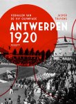 Jasper Truyens - Antwerpen 1920 Verhalen van de VIIe Olypiade