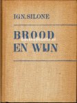 Silone, Ign. - Brood en Wijn