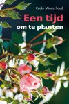 Minderhoud, Cocky - Minderhoud, Cocky-Een tijd om te planten (nieuw)