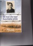 Avey, Denis - De man die naar Auschwitz wilde