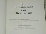 Okkeman, Johan (red) - De straatnamen van Rotterdam, Verklaring van alle bestaande en verdwenen straatnamen.