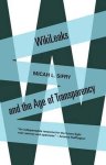 Micah L. Sifry, Micah Sifry - Wikileaks and the Age of Transparency