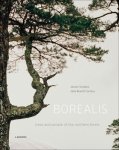 Brandt Corstius , Jelle - Borealis , trees and people of the Northern Forest