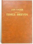 Vader, Jan - Eenige brieven --- Van den Eerwaarden Heer Jan Vader, in leven leerend ouderling bij de Ger. Gem. te Meliskerke (Zeeland) en aldaar overleden 14 juli 1901 Vader, Jan - Eenige brieven --- Van den Eerwaarden Heer Jan Vader, in leven leerend ouderling bij de Ger. Gem. te Meliskerke (Zeeland) en aldaar overleden 14 juli 1901