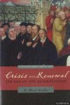Holder, R. Ward - Crisis and Renewal. The Era of the Reformations