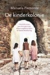 Manuela Piemonte - De kinderkolonie