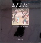 Halde, J.B. du - Cotton and Silk Making in Manchu China
