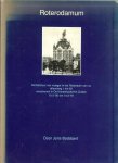 Boddaert Joris  Foto Dr.A. Peper en Jerry Lampen  met foto auteur Peter van Es - Roterodamum : Architectuur van vroeger in het Rotterdam van nu. (eerste deel) Afl. 1 t/m 50, verschenen in de Havenloods/Het Zuiden. 1990/1991