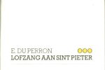 Perron, E. du - Lofzang aan Sint Pieter.