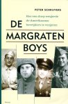 Schrijvers, Peter - De margraten boys POD / hoe een dorp weigerde de Amerikaanse bevrijders te vergeten