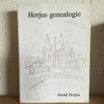 Arend Horjus - HORJUS genealogie