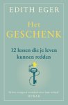Edith Eger - (1) Het Geschenk