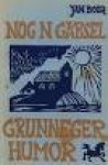 Boer, Jan - Nog n gapsel -Grunneger humor( humor uit Groningen) Boer, Jan - Nog n gapsel -Grunneger humor( humor uit Groningen)