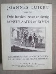 Luiken, Joannes - Drie honderd zeven en dertig konstplaaten en rymen. geschiedenissen en gelijkenissen uit het oude- en het nieuwe Testament