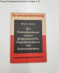 Ruthe, Walter: - Der Nationalsozialismus in seinen Programmpunkten, Organisationsformen und Aufbaumaßnahmen. (= Der nationalpolitische Unterricht - Ein Handbuch für den Lehrer, Band 2)