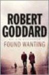 Robert Goddard - Found Wanting