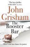 John Grisham - Rooster bar