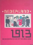 Vries, J. de (redactie) - Nederland 1913: een reconstructie van het culturele leven