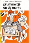 Vogelaar-van Amersfoort, A. - Prummeltje op de markt Vogelaar-van Amersfoort, A. - Prummeltje op de markt