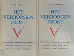 A.P.M. Cammaert - Het verborgen front / 2 delen Geschiedenis van de georganiseerde illegaliteit in de provincie Limburg tijdens de Tweede Wereldoorlog